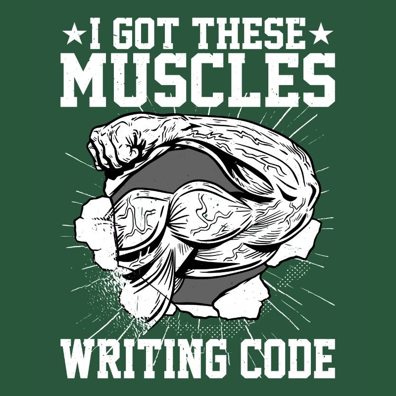 I Got These Muscles Writing Code 5
