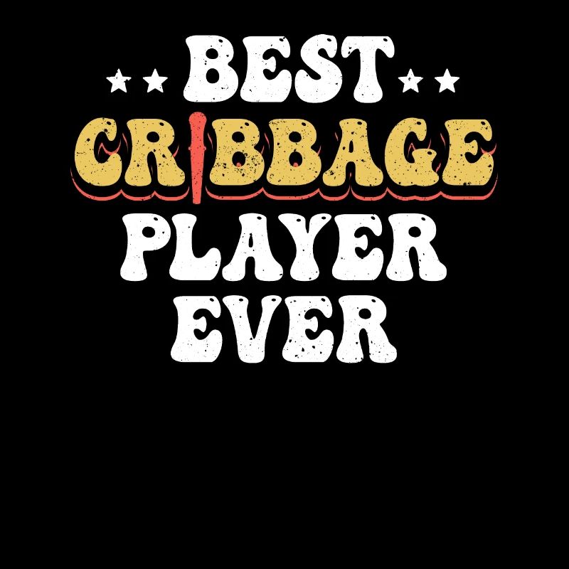 Best Cribbage Player Ever Shirt Gift