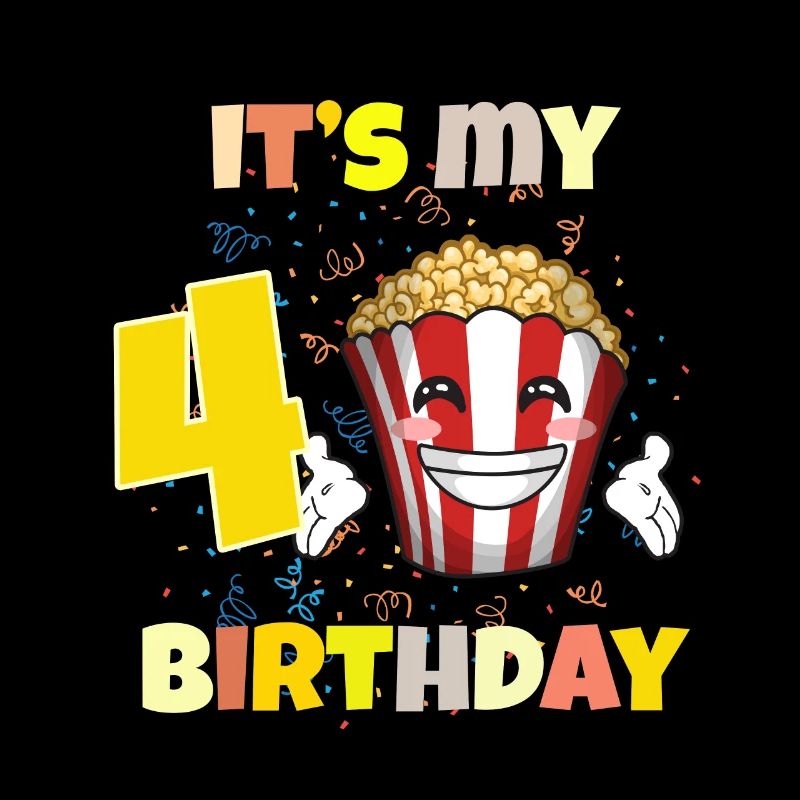 It's my 4th birthday