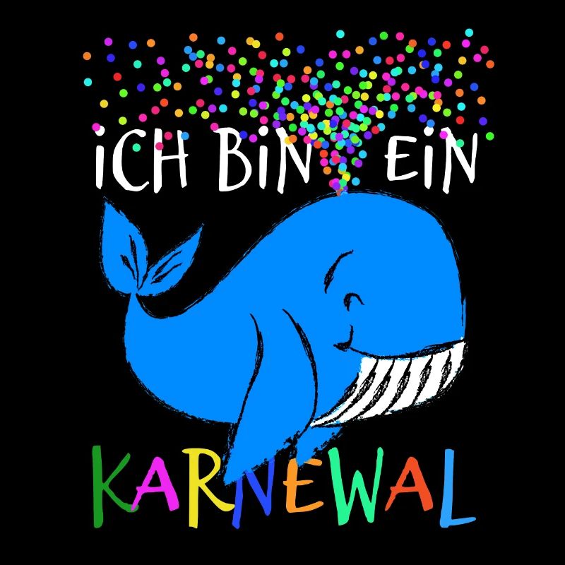 Ich bin ein Karnewal - Fastnacht - Karneval