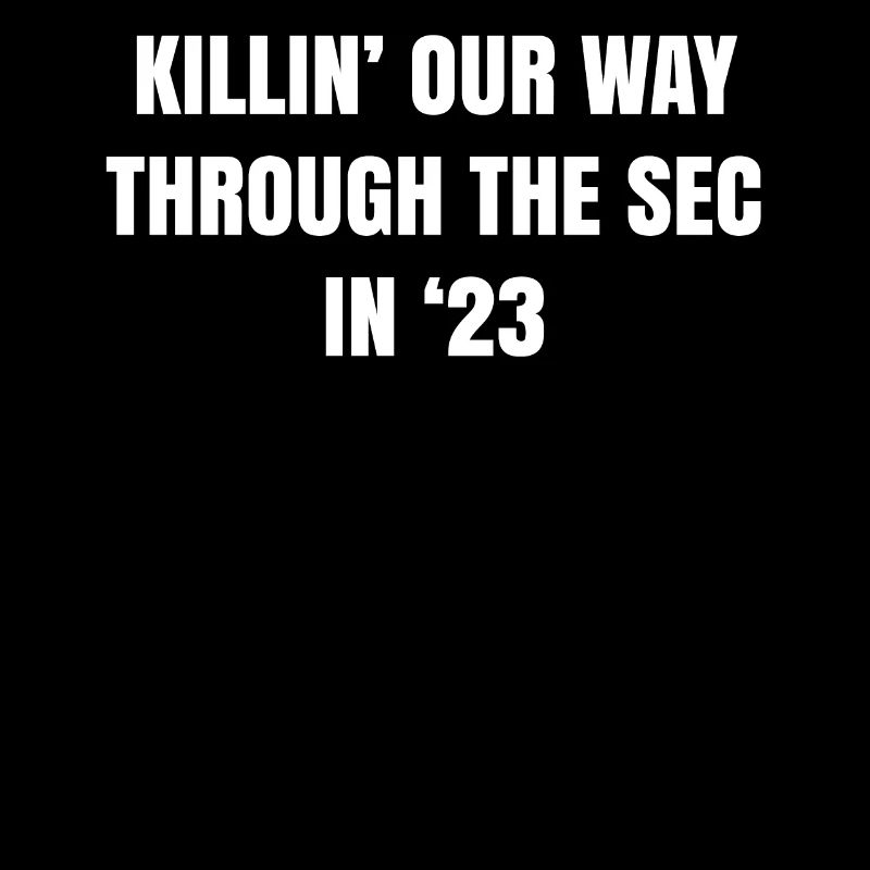 Killin' Our Way Through The SEC In '23