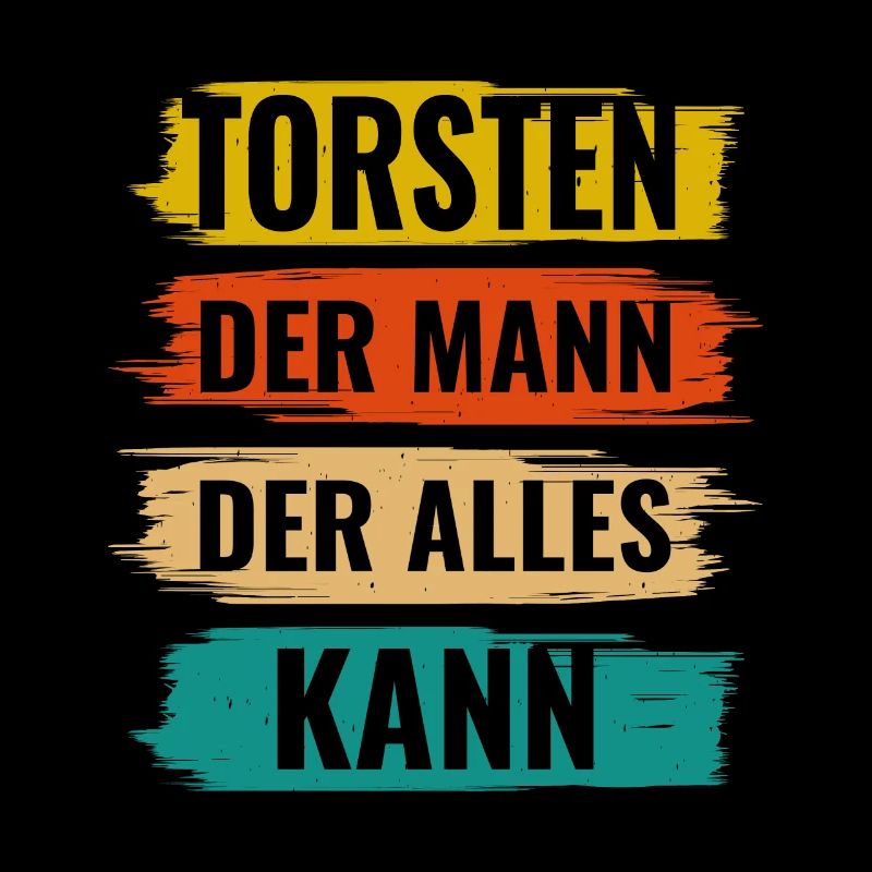 Torsten Der Mann Der Alles Kann Vorname Torsten