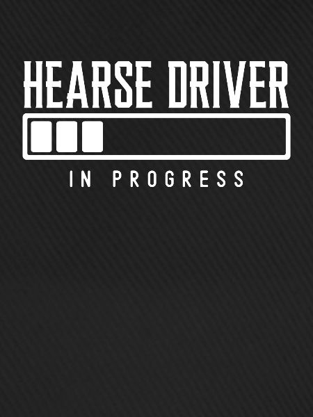 Hearse driver in progress