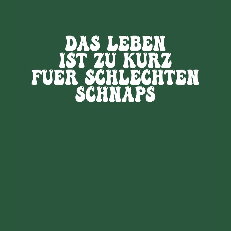 Schnaps Spruch