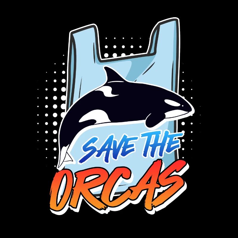 Save the whales Orkas Save the Ocean Environment