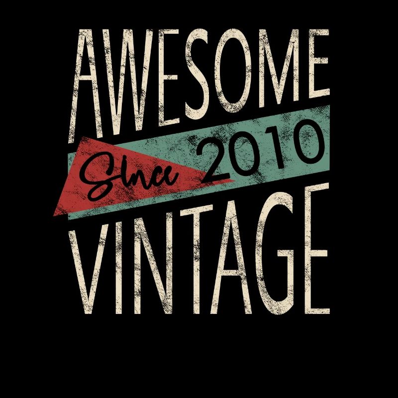 Awesome Since 2010 Retro Vintage Design