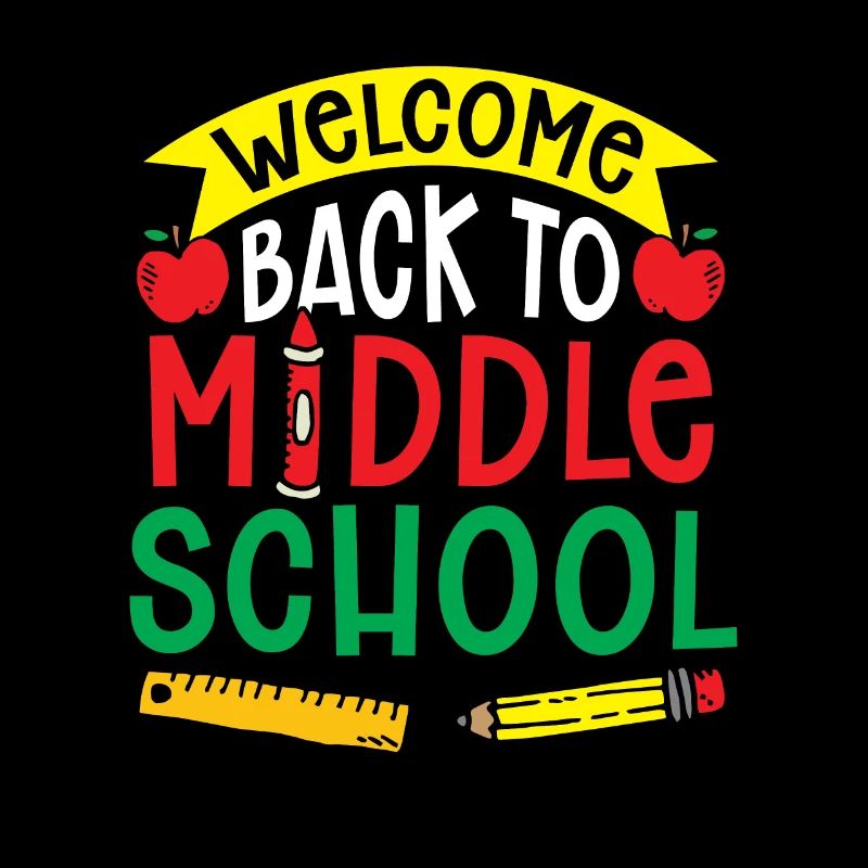 Welcome Back to Middle School Back to School