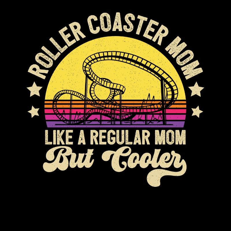 Roller Coaster Mom Mother Theme Park Amusement Par