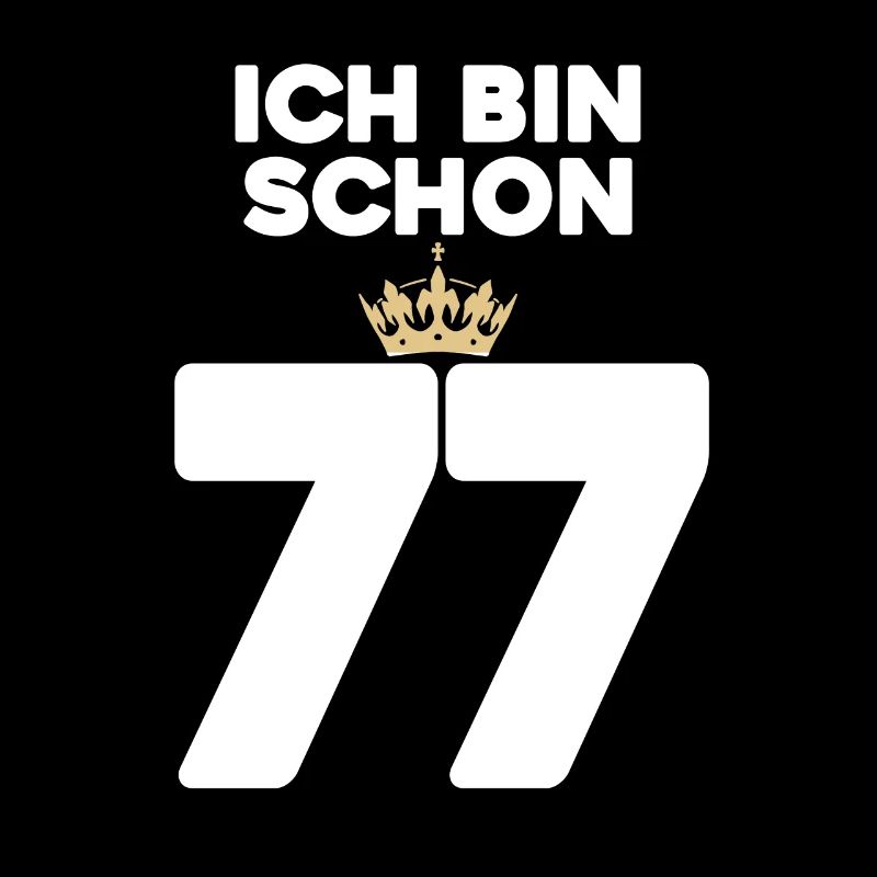 77. Geburtstag Geschenk - 77 Jahre mit Krone