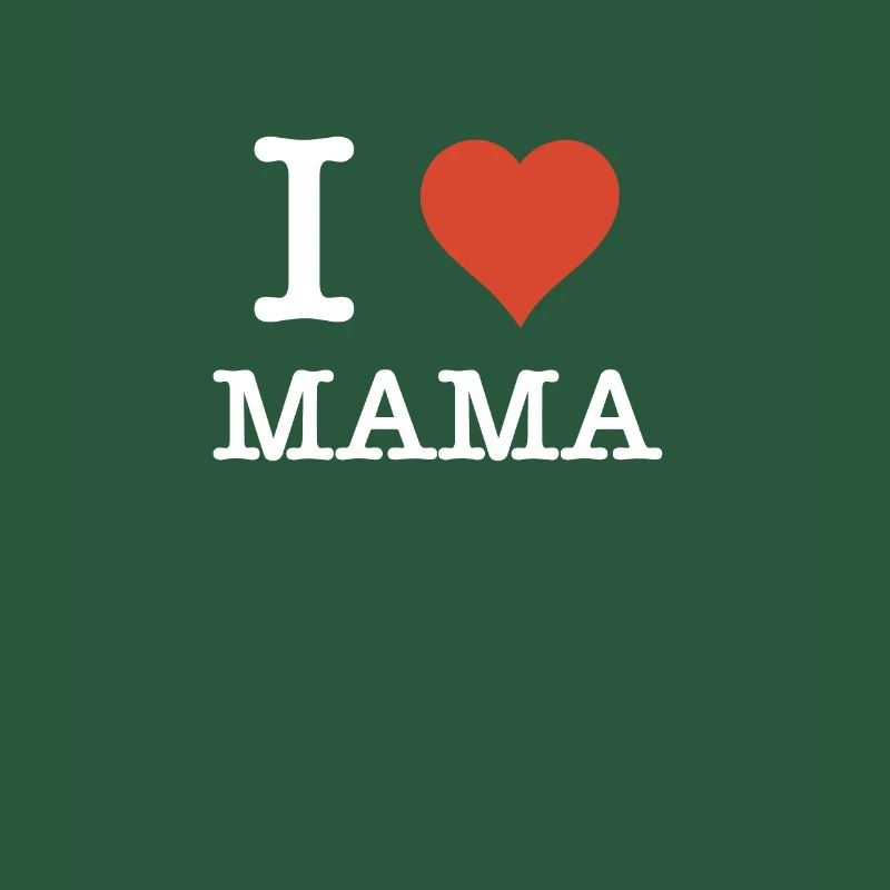 I Love Mama Mutter Muttertagsgeschenk
