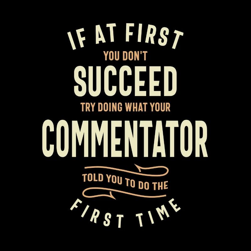 Listen to the Commentator