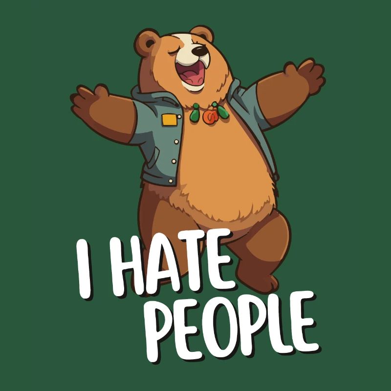 I Hate People - Bärenstarkes Design mit Sarkasmus