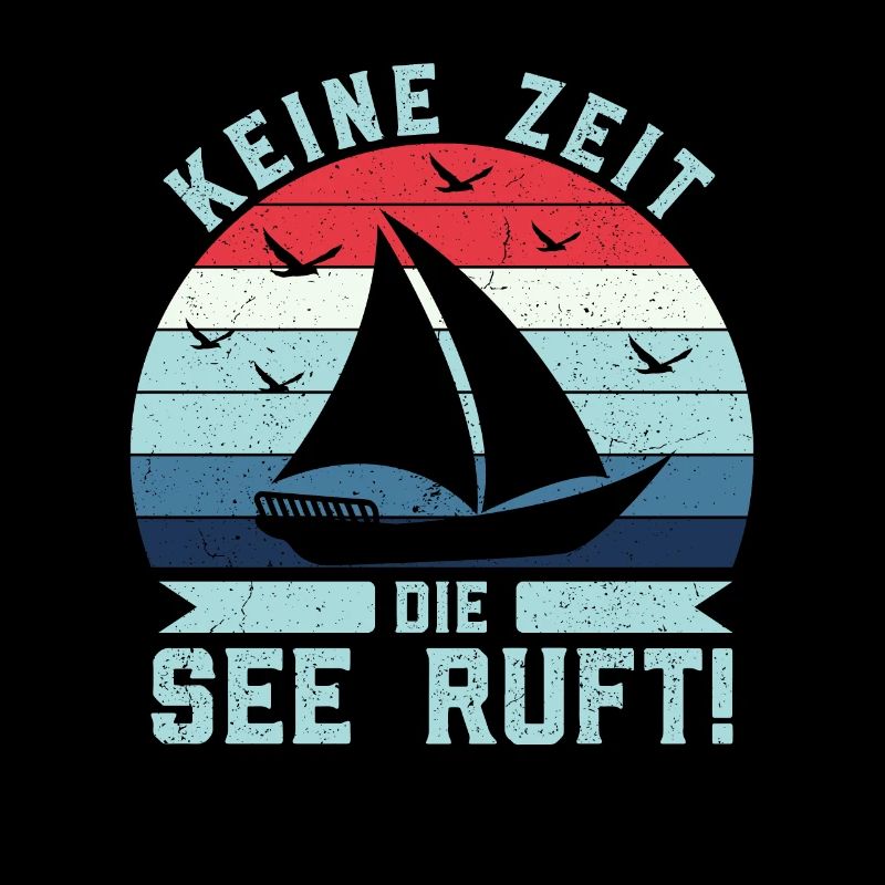Retro Keine Zeit Die See ruft! - Boot Skipper