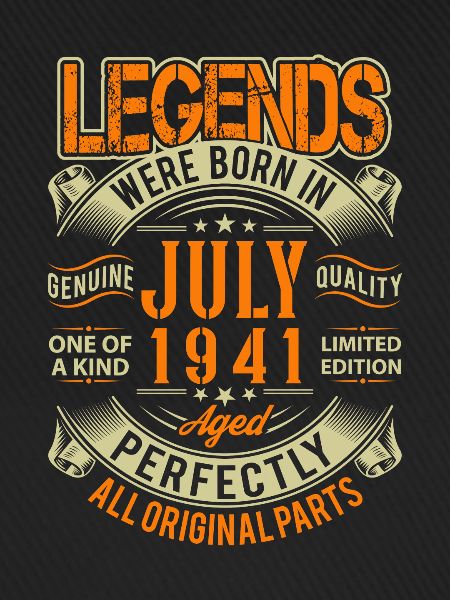 1941 July Birthday Legend