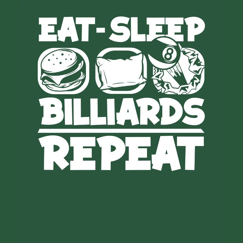 Eat Sleep Billiards Repeat Billiards Table Billiards
