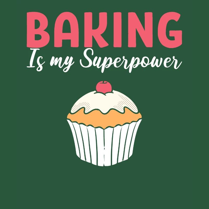 Baking Is My Superpower Baker