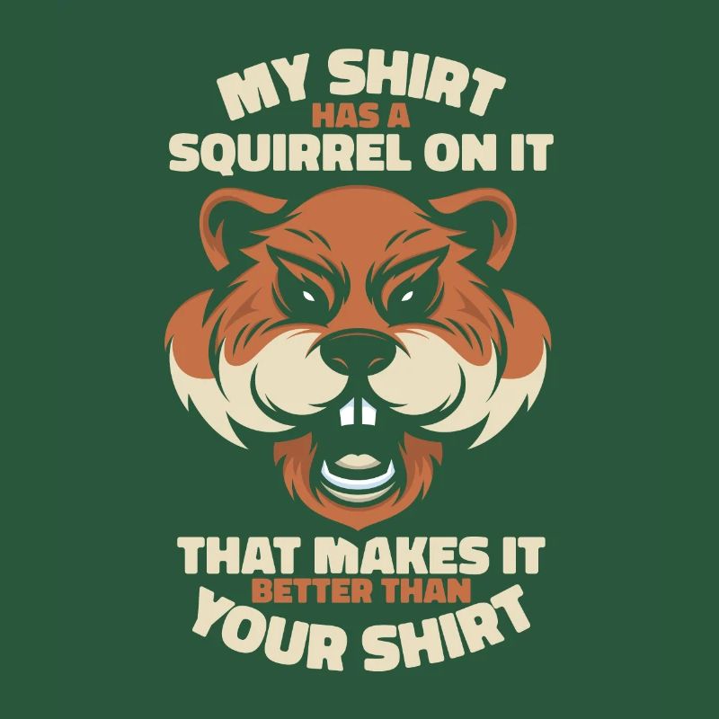 Better Than Your Apparel Grauhörnchen Squirrel