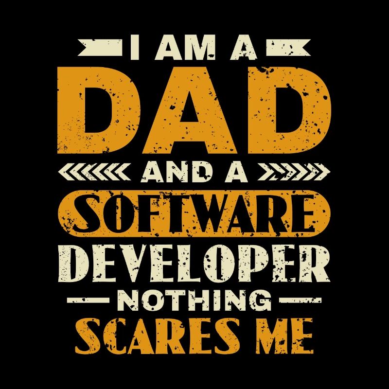 Software Developer Dad - Software Programmer