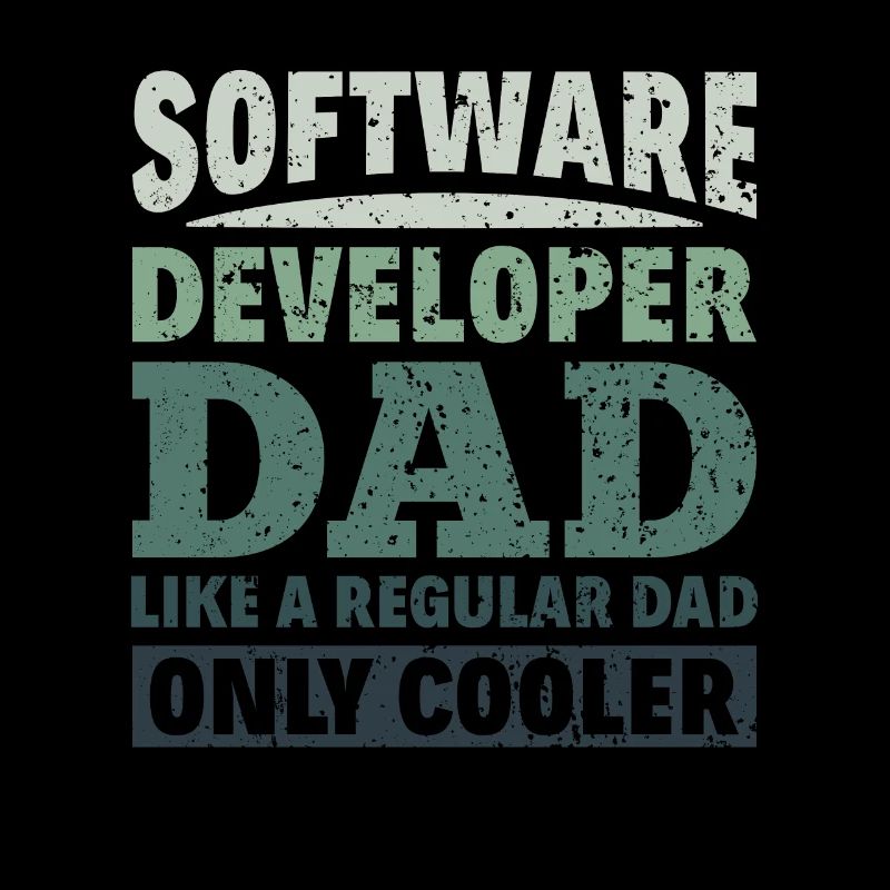Software Developer Dad - Software Programmer