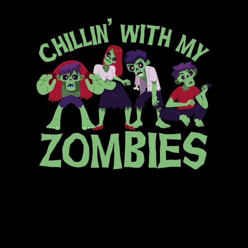 Chillin avec mes zombies drôle Halloween