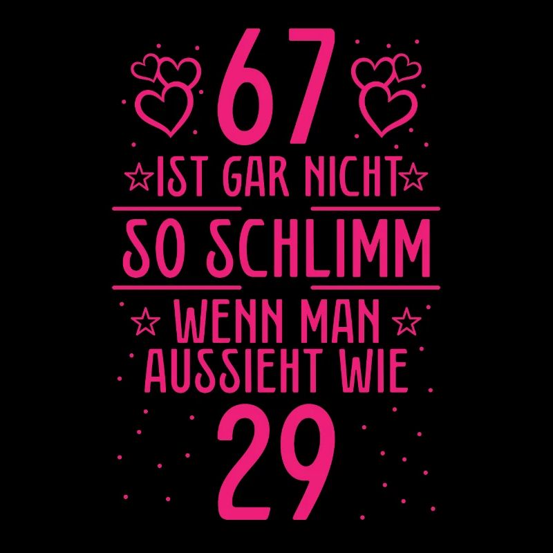67 Ist Gar Nicht So Schlimm