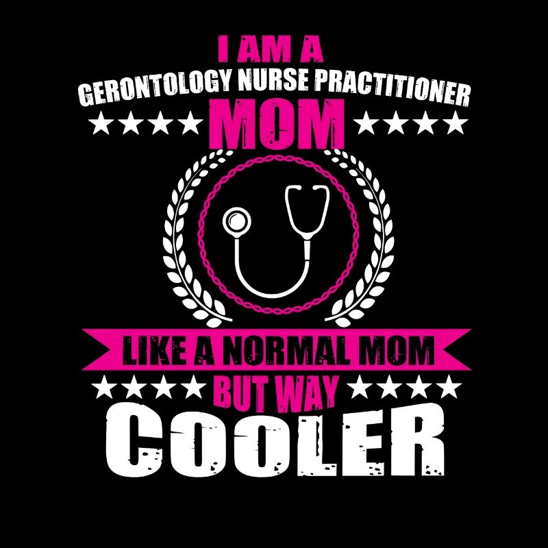 Gerontology Nurse Practitioner Mom