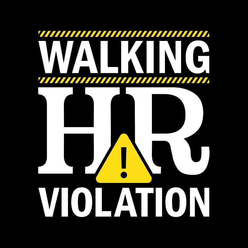 Human Resources Walking HR Violation - HR