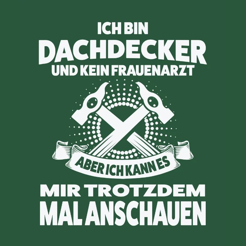Dachdecker Beruf Dachdecken Geschenk