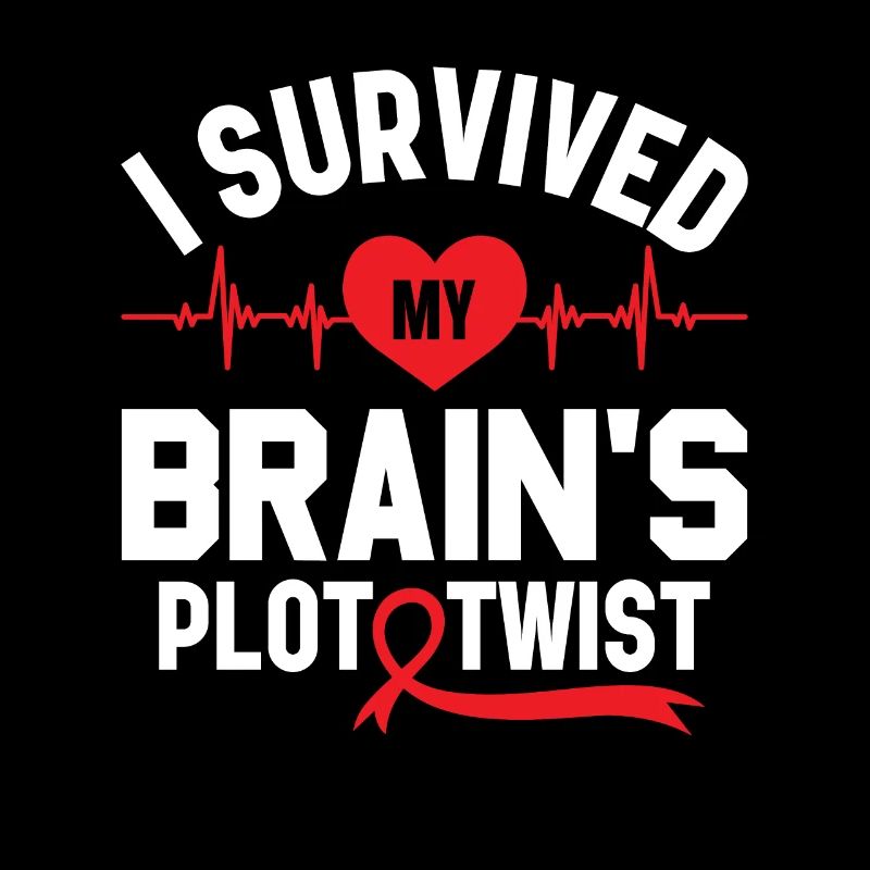 I Survived My Brain's Plot Twist - Schlaganfall