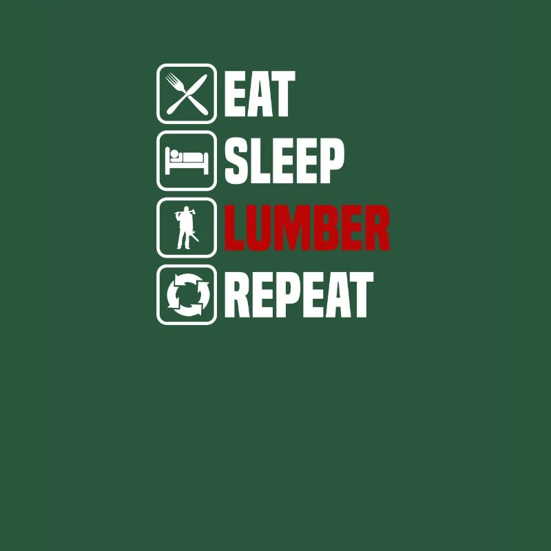 Eating Sleeping, Making Wood, Repeating