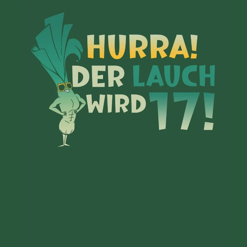 Hurra der Lauch wird 17