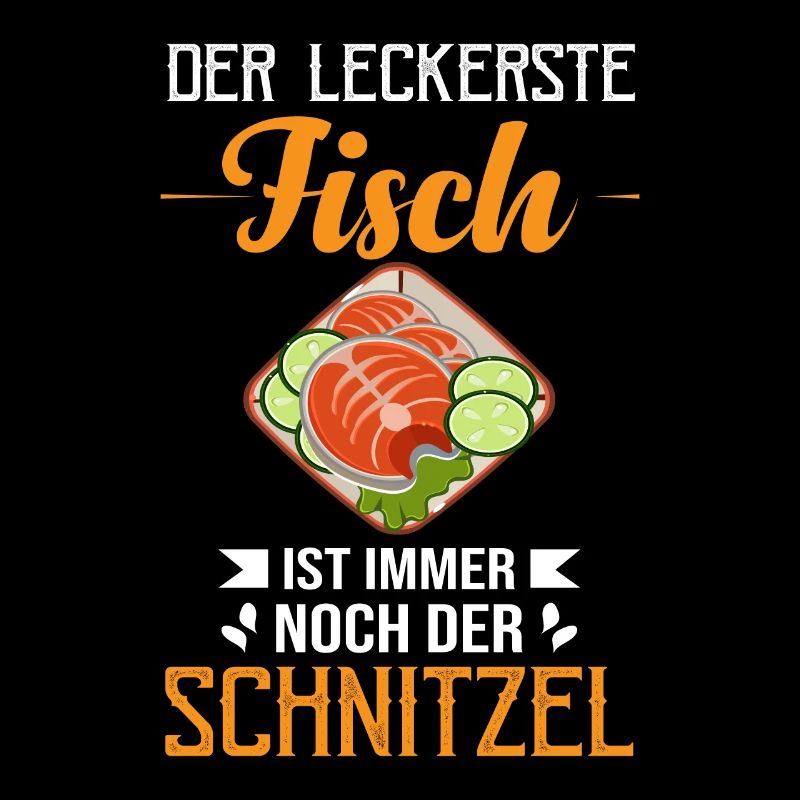 Der Leckerste Fisch ist immer noch der Schnitzel