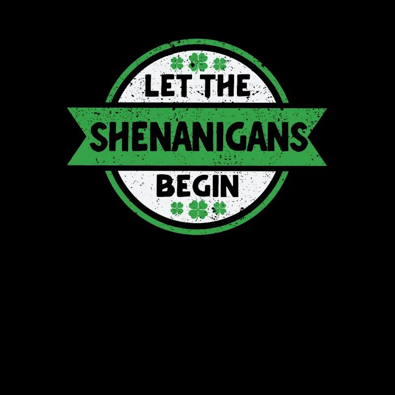 Lassen Sie die Shenanigans beginnen Saint Patricks