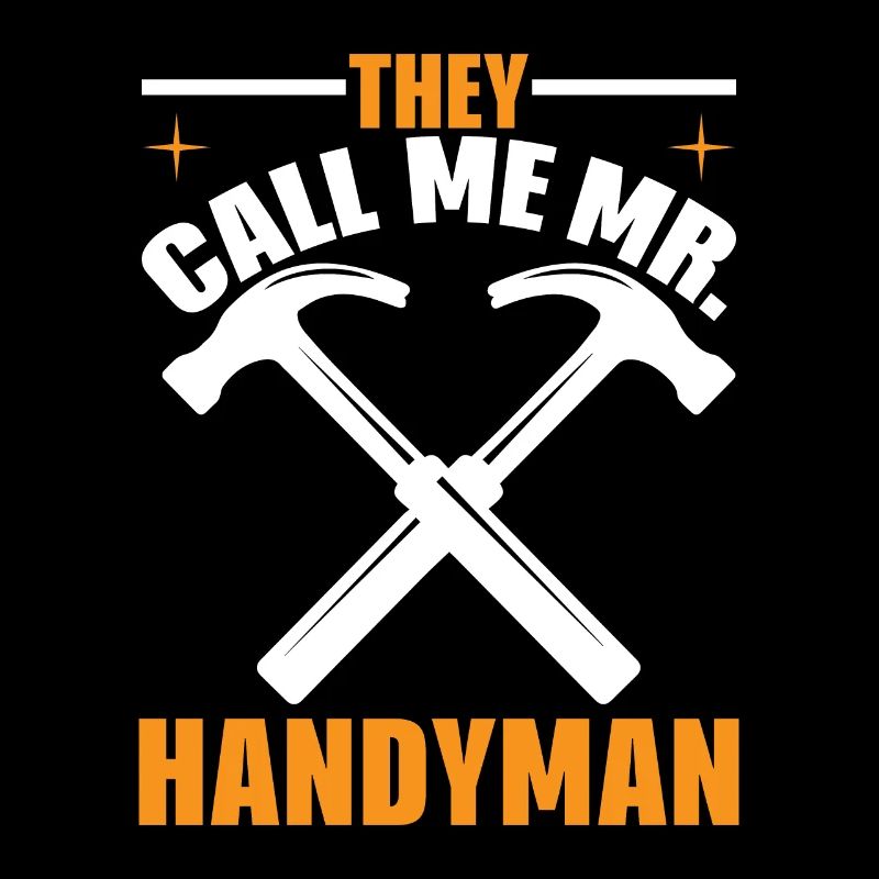 They call me Mr. Handyman