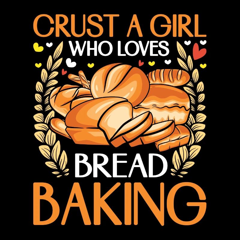 Baker Crust a Girl Who Loves Bread Baking