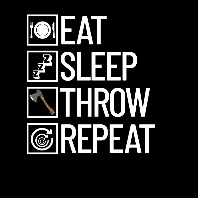 I Sleep Throw Repeatedly Axe Thrower Axe Throwi