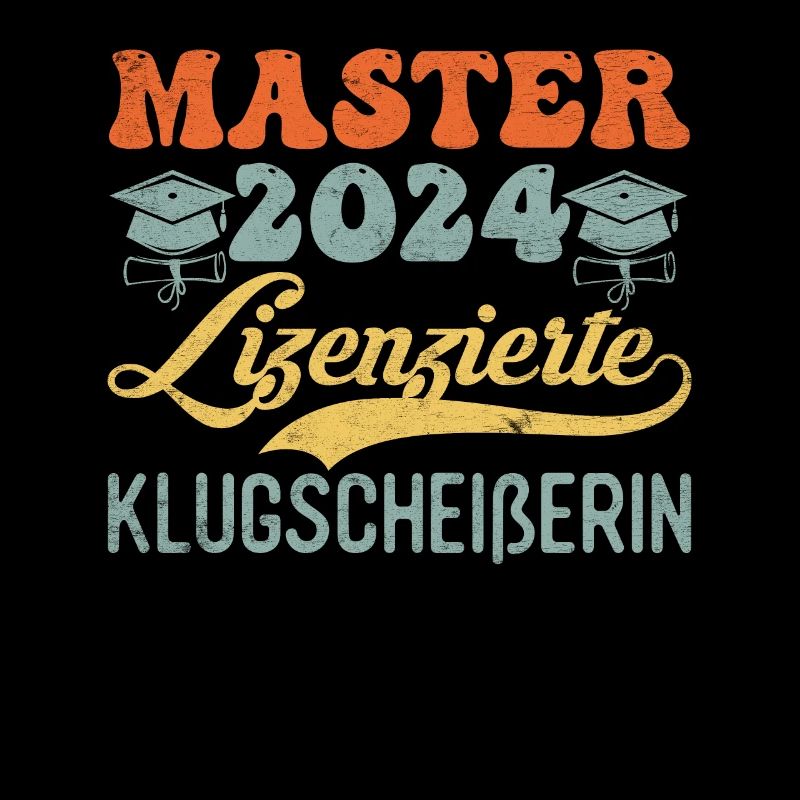 Master 2024 Lizenzierte Klugscheißerin Abschluss