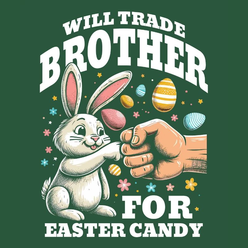 Will Trade Brother For Easter Candy