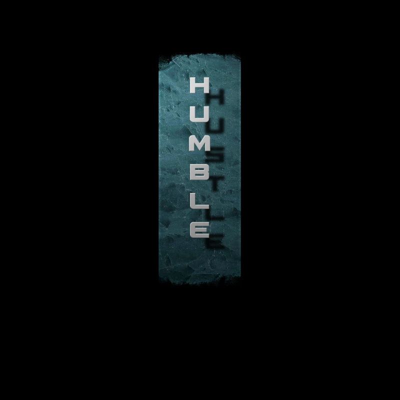 Subtle Ambitions: Humble Hustle