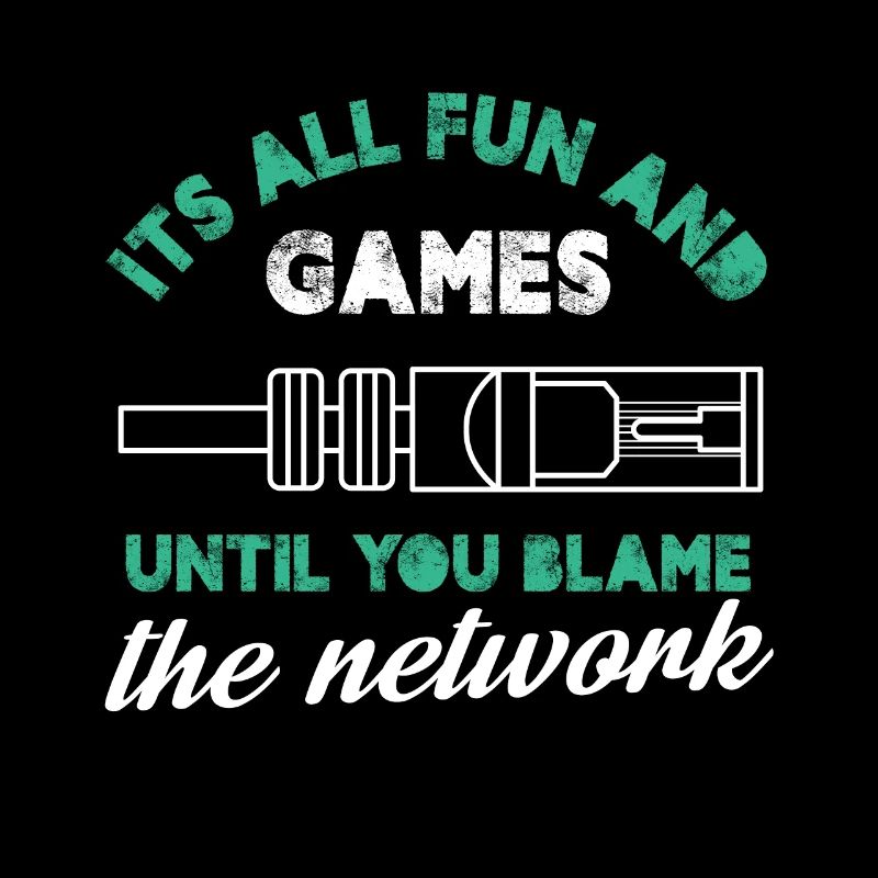 It's All Fun And Games Until You Blame The Network