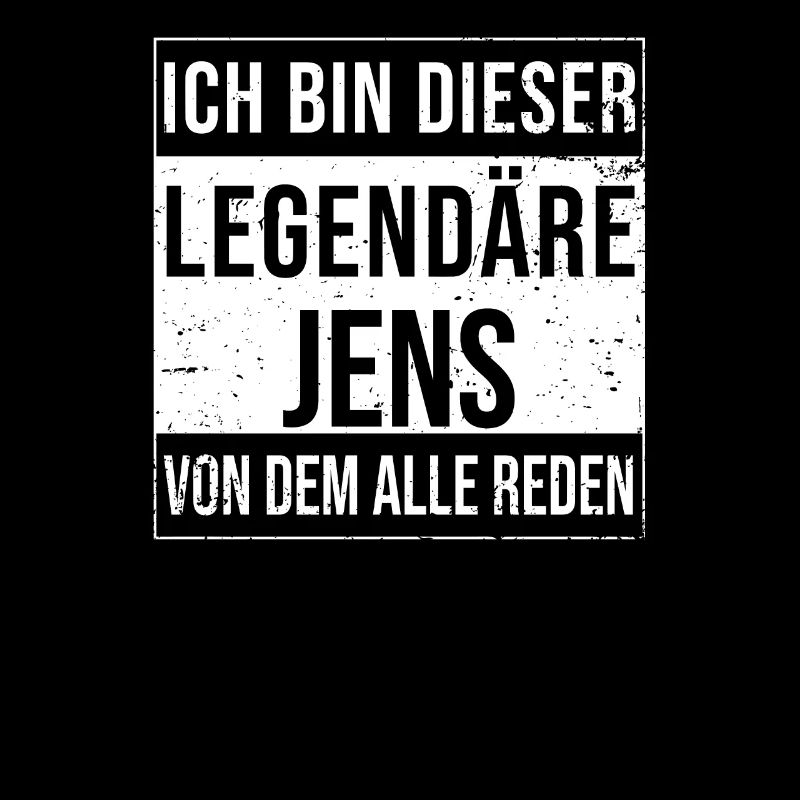 I'm this legendary for Jens