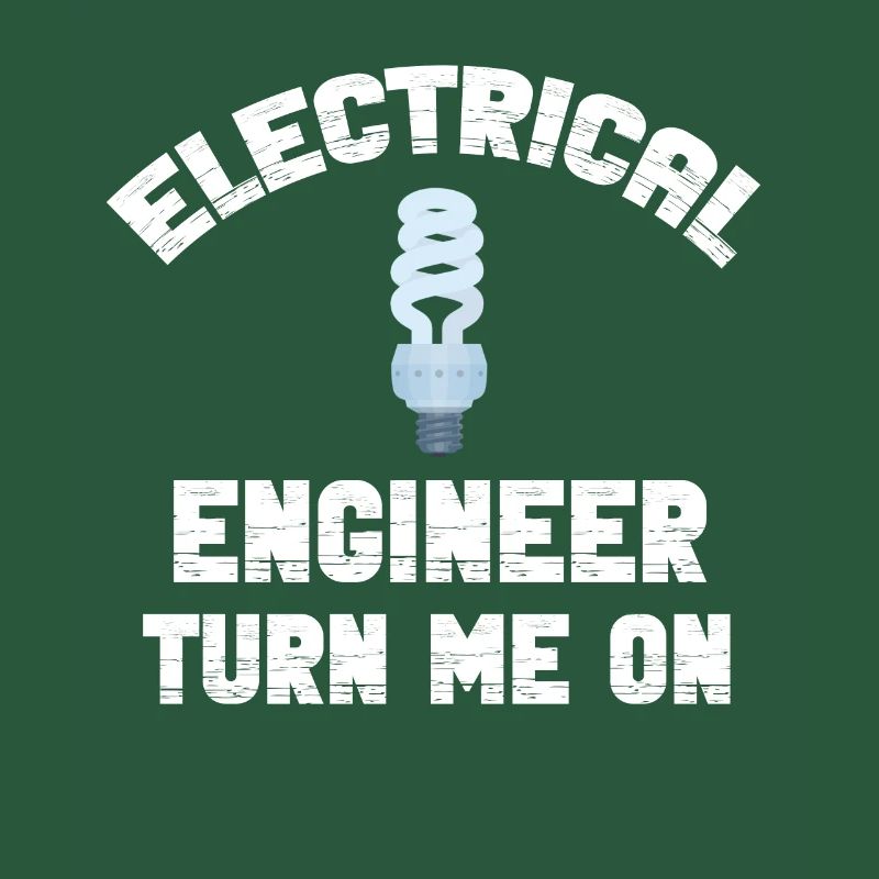 Electrical Engineer Turn Me On Off Physicist