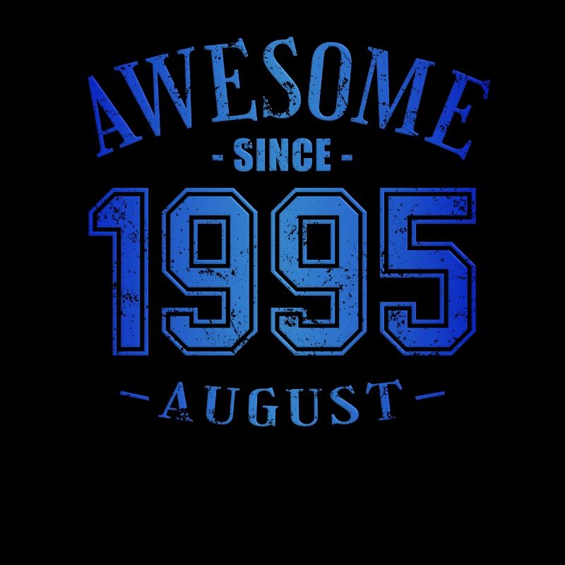 August 1995 - Geburtstag im August Awesome