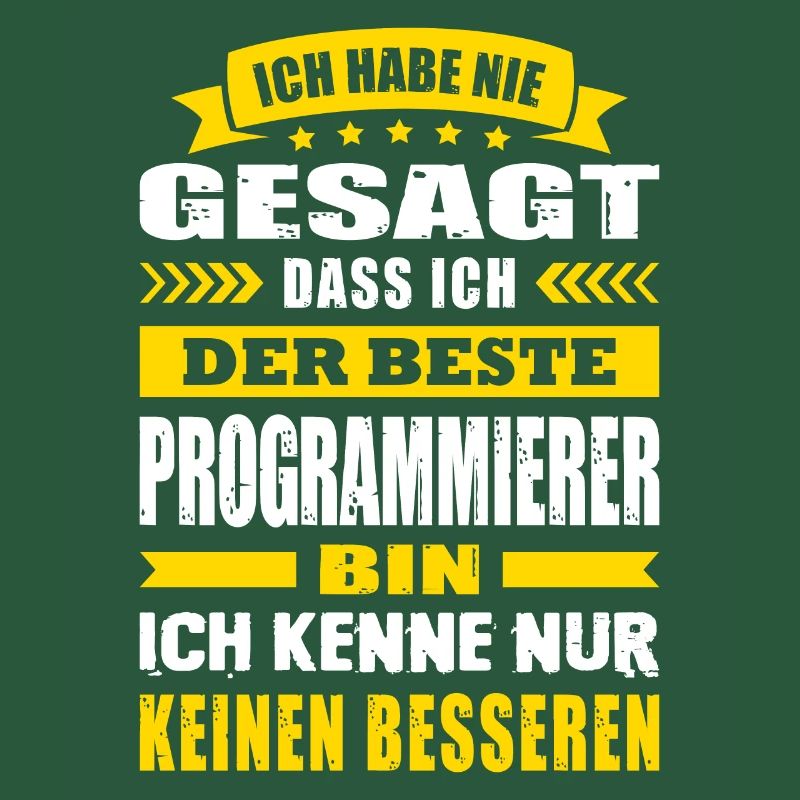 Ich Habe Nie Gesagt Der Beste Programmierer