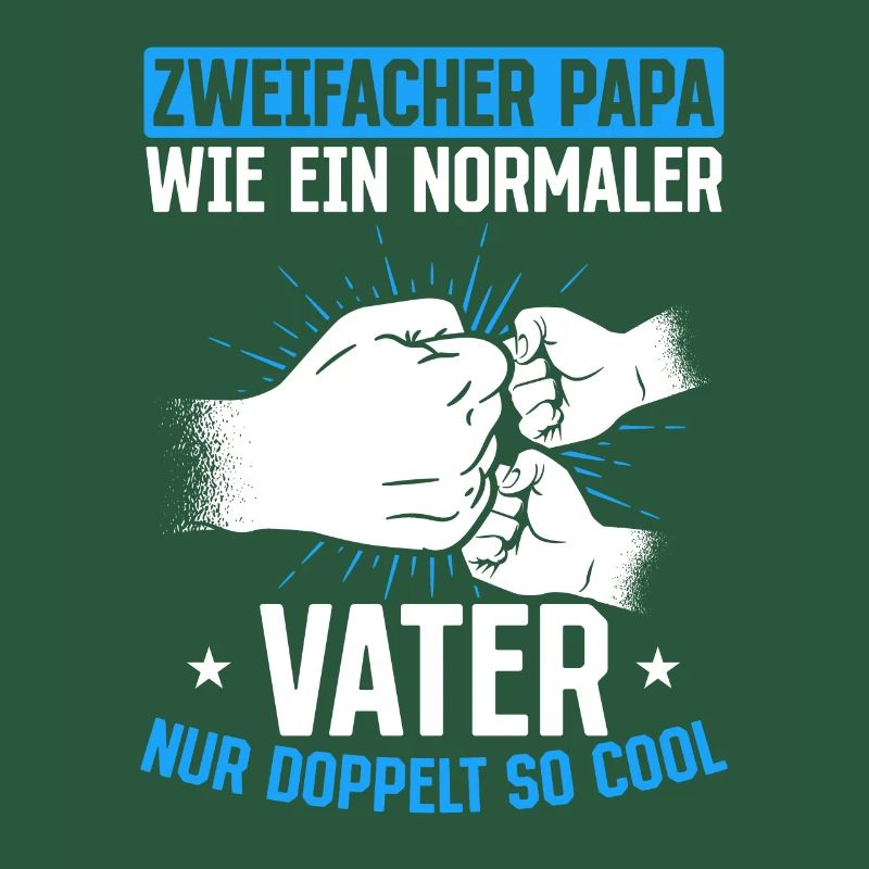 Like a normal dad, only twice as cool