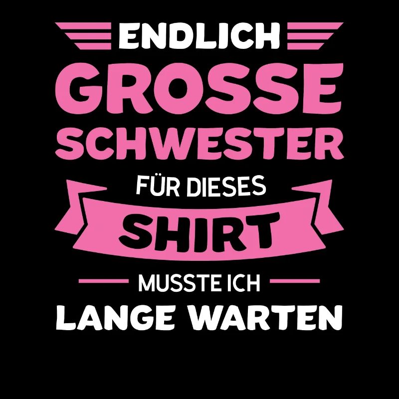 Große Schwester Familie Grosse Schwester Geschenk