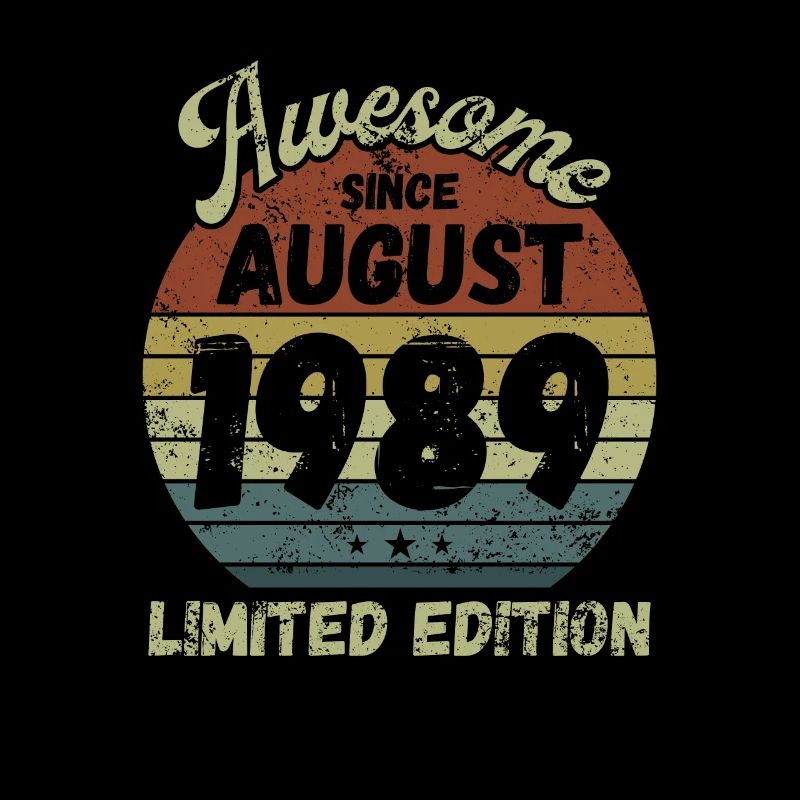 Awesome since August 1989 - Birthday