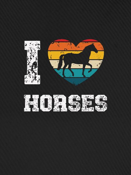 I like horses