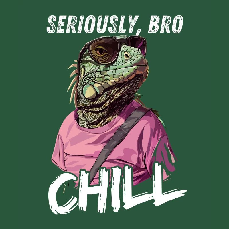 Seriously Bro Chill Lizard Meme Design