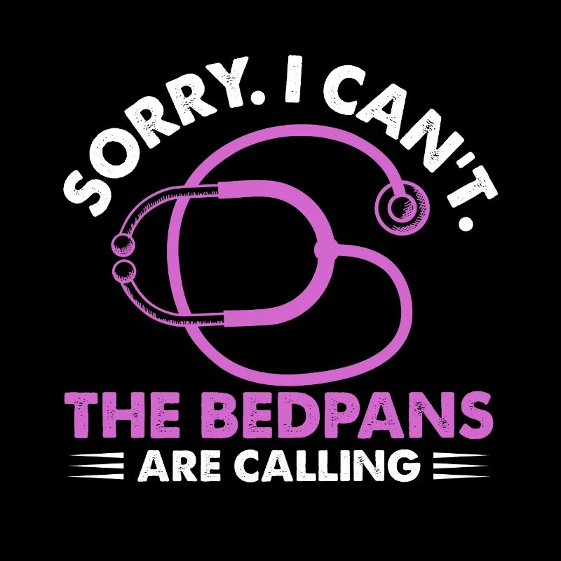 sorry I cant the bedpans are calling Design for a